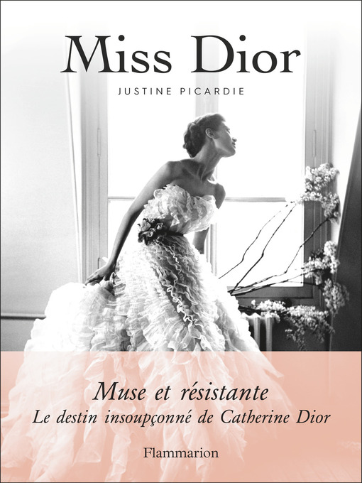 Title details for Miss Dior by Justine Picardie - Available